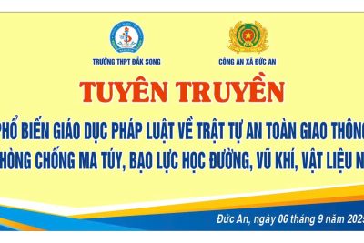 Trường THPT Đắk Song phối hợp Công an xã Đức An tổ chức tuyên truyền pháp luật cho học sinh