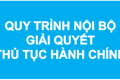 Quy trình chung về giải quyết thủ tục hành chính nội bộ