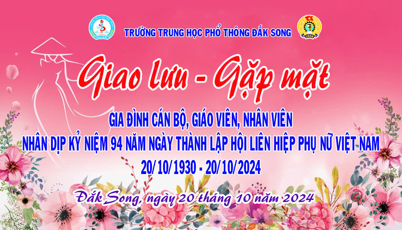 Công đoàn trường THPT Đắk Song tổ chức các hoạt động Kỉ niệm 94 năm ngày thành lập Hội LHPN Việt nam